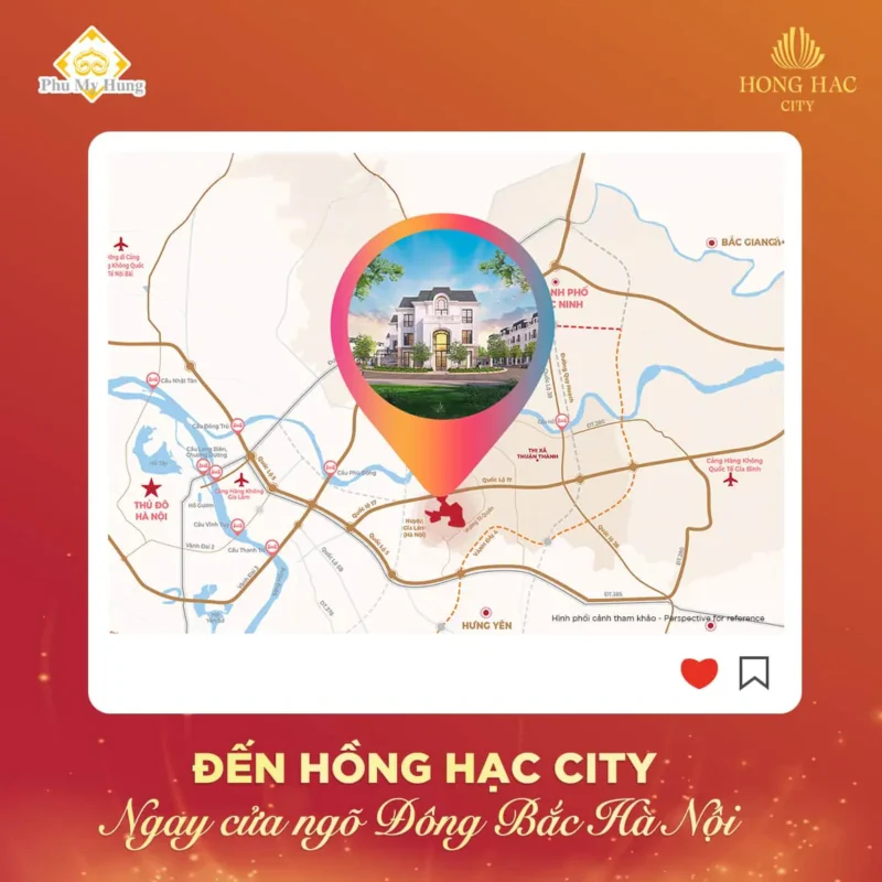 Vị trí đắc địa dự án Hồng Hạc City cực gần với đường Vành Đai 4, sân bay Gia Bình, kết nối Hà Nội thuận tiện