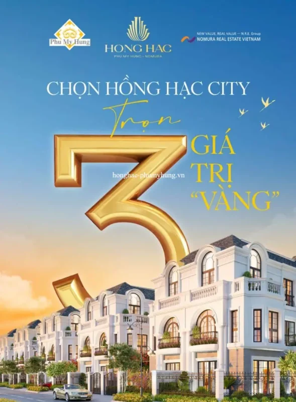 Chọn Hồng Hạc City - Trọn 3 Giá Trị “Vàng” Định Danh Chuẩn Sống 13 3 gia tri vang hong hac 2