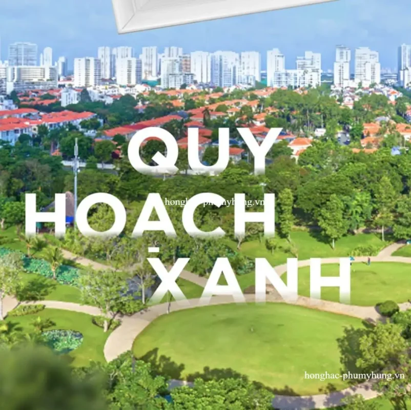 Hồng Hạc City – Tiếp Nối Hành Trình 32 Năm Kiến Tạo Đô Thị Xanh Của Phú Mỹ Hưng 11 kien tao do thi xanh 2