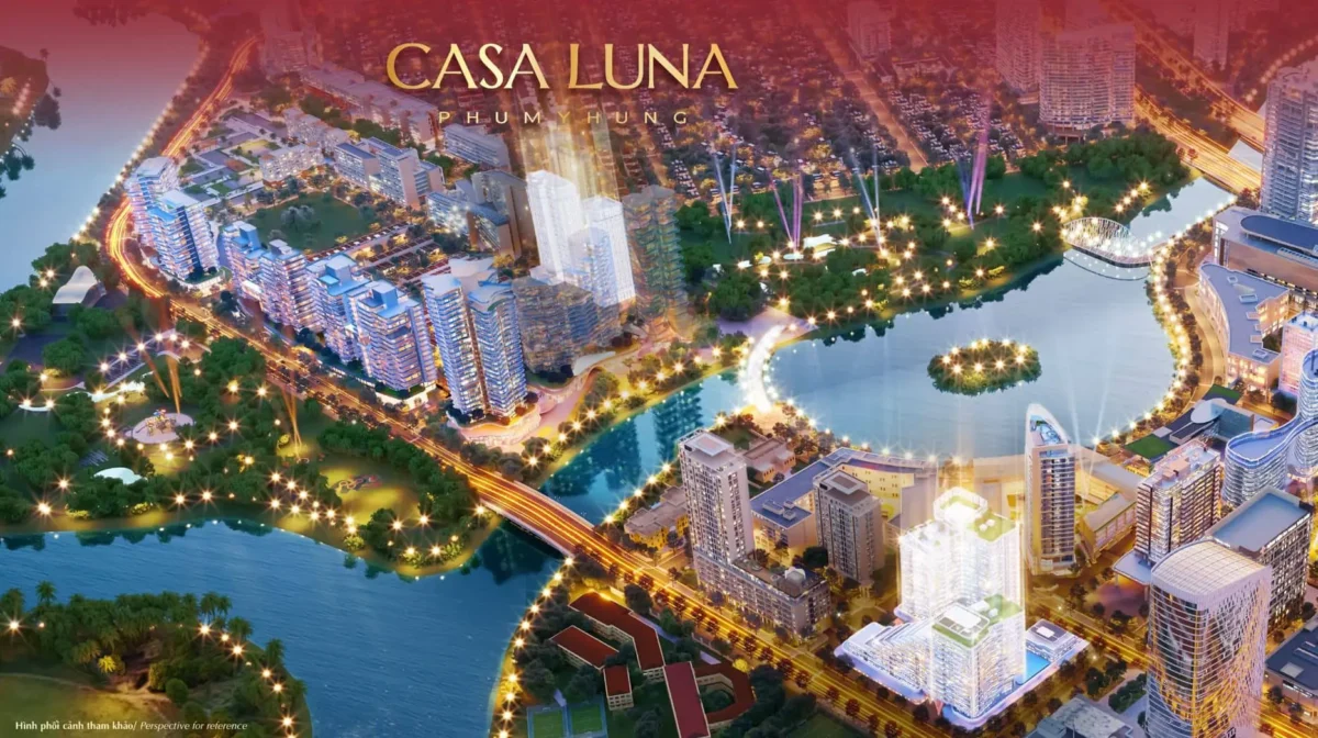 Casa Luna Phú Mỹ Hưng – Tuyệt Tác Sky Villa Giới Hạn, Biểu Tượng Sống Thượng Lưu Bên Hồ Bán Nguyệt 9 Vị trí đắc địa dự án Casa Luna