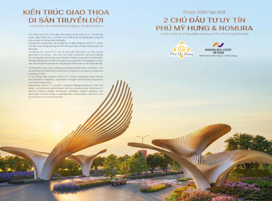Hồng Hạc City Giai đoạn 2 | Mở bán Zone F1-2 Phân khu Hồng Phát 2026 6 Chủ đầu tư Phú Mỹ Hưng cùng Nomura đồng phát triển, đảm bảo về chất lượng dự án