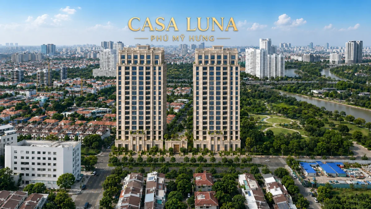 Các Dự Án Mới Tại Phú Mỹ Hưng Quận 7 Mở Bán Năm 2026 6 Dự án Casa Luna Phú Mỹ Hưng đối diện với công viên và liền kề với Cầu Ánh Sao